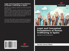 Portada del libro de Legal and Conceptual Foundations of Human Trafficking in Spain: