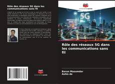 Capa do livro de Rôle des réseaux 5G dans les communications sans fil 