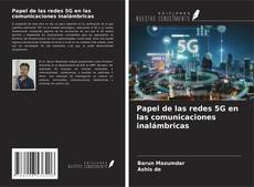 Papel de las redes 5G en las comunicaciones inalámbricas kitap kapağı
