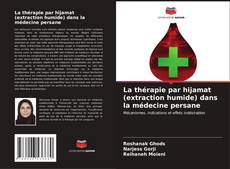 Portada del libro de La thérapie par hijamat (extraction humide) dans la médecine persane