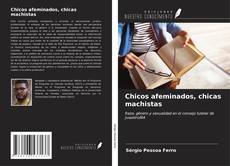Bookcover of Chicos afeminados, chicas machistas
