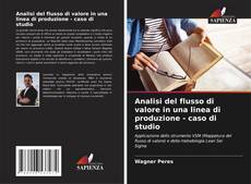 Buchcover von Analisi del flusso di valore in una linea di produzione - caso di studio