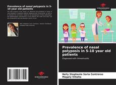 Bookcover of Prevalence of nasal polyposis in 5-10 year old patients