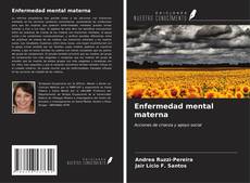 Bookcover of Enfermedad mental materna