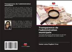 Transparence de l'administration municipale的封面