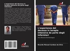 Capa do livro de L'esperienza del decesso in terapia intensiva da parte degli infermieri 