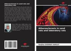 Capa do livro de Atherosclerosis in sand rats and laboratory rats 
