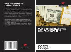 Capa do livro de WAYS TO INCREASE THE COMPANY'S PROFIT 