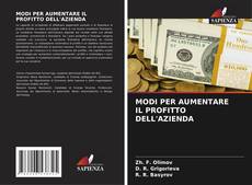Copertina di MODI PER AUMENTARE IL PROFITTO DELL'AZIENDA