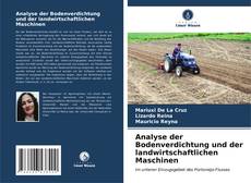 Buchcover von Analyse der Bodenverdichtung und der landwirtschaftlichen Maschinen