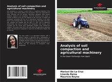 Buchcover von Analysis of soil compaction and agricultural machinery