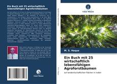 Ein Buch mit 25 wirtschaftlich lebensfähigen Agroforstbäumen kitap kapağı