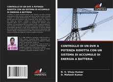 Buchcover von CONTROLLO DI UN DVR A POTENZA RIDOTTA CON UN SISTEMA DI ACCUMULO DI ENERGIA A BATTERIA