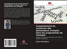 Capa do livro de Comportement de recherche des demandeurs d'emploi dans les programmes de réemploi 