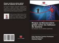 Risque cardiovasculaire global selon les tableaux de Gaziano kitap kapağı