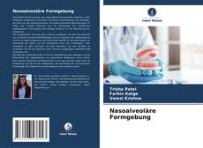 Bookcover of Nasoalveoläre Formgebung