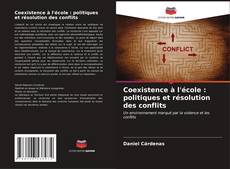 Capa do livro de Coexistence à l'école : politiques et résolution des conflits 