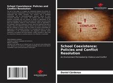 Bookcover of School Coexistence: Policies and Conflict Resolution