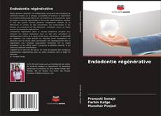 Endodontie régénérative kitap kapağı
