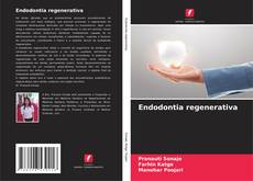 Couverture de Endodontia regenerativa