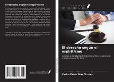 Bookcover of El derecho según el espiritismo
