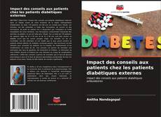 Impact des conseils aux patients chez les patients diabétiques externes kitap kapağı