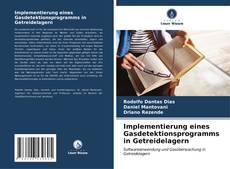 Buchcover von Implementierung eines Gasdetektionsprogramms in Getreidelagern