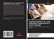 Buchcover von Implementation of a gas detection programme in grain storage