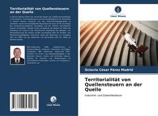 Bookcover of Territorialität von Quellensteuern an der Quelle