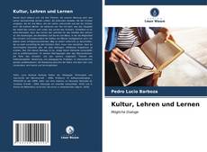 Capa do livro de Kultur, Lehren und Lernen 