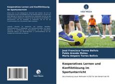 Capa do livro de Kooperatives Lernen und Konfliktlösung im Sportunterricht 