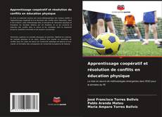 Buchcover von Apprentissage coopératif et résolution de conflits en éducation physique