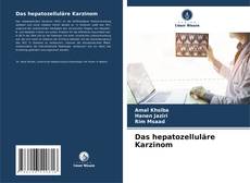Copertina di Das hepatozelluläre Karzinom