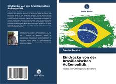 Bookcover of Eindrücke von der brasilianischen Außenpolitik
