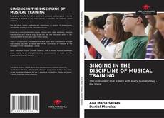 Portada del libro de SINGING IN THE DISCIPLINE OF MUSICAL TRAINING