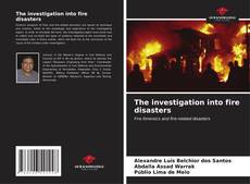 Обложка The investigation into fire disasters