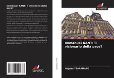 Bookcover of Immanuel KANT: il visionario della pace?