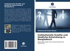 Buchcover von Institutionelle Kredite und ländliche Entwicklung in Bangladesch