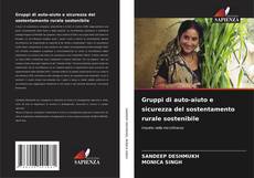 Gruppi di auto-aiuto e sicurezza del sostentamento rurale sostenibile kitap kapağı