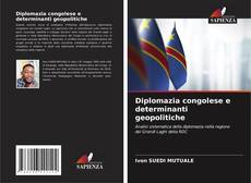 Buchcover von Diplomazia congolese e determinanti geopolitiche
