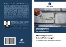 Bookcover of Multikomponenten-Rohstoffmischungen