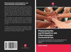 Bookcover of Planeamento participativo em intervenções humanitárias