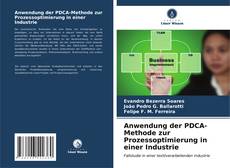 Anwendung der PDCA-Methode zur Prozessoptimierung in einer Industrie的封面