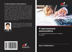 Couverture de Il meccanismo assicurativo
