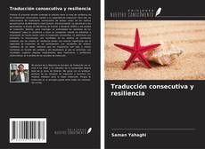 Traducción consecutiva y resiliencia kitap kapağı