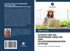Capa do livro de SYSTEM FÜR DIE TEMPORÄRE ANALYSE VON PFLANZENKRANKHEITEN (SiTemp) 