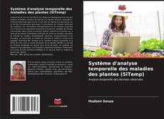 Buchcover von Système d'analyse temporelle des maladies des plantes (SiTemp)