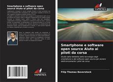 Portada del libro de Smartphone e software open source Aiuto ai piloti da corsa