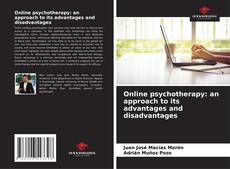 Capa do livro de Online psychotherapy: an approach to its advantages and disadvantages 