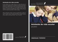 Bookcover of Asistente de vida escolar